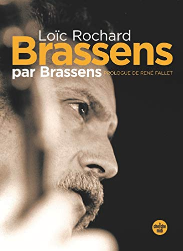 Brassens par Brassens von Le Cherche Midi