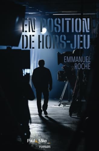 En position de hors-jeu von Paul et Mike