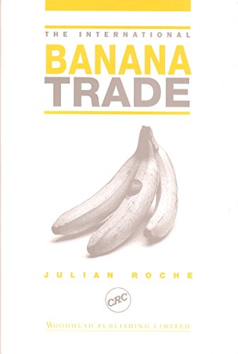 The International Banana Trade (International Trade) von Woodhead Publishing