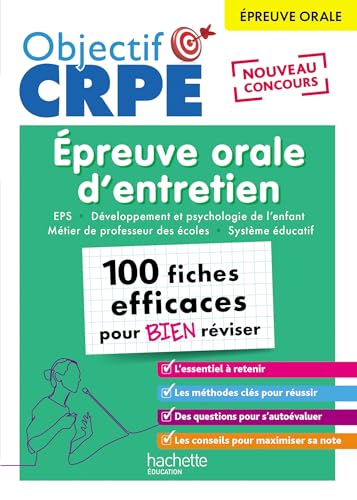 Objectif CRPE 2025 - Épreuve orale d'entretien - 100 fiches efficaces pour bien réviser von HACHETTE EDUC