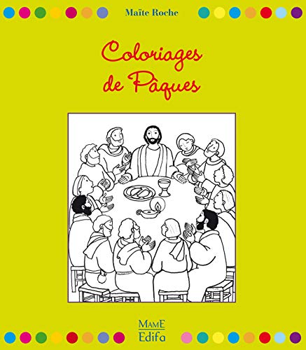 Coloriages de Pâques: Des Rameaux à la Pentecôte