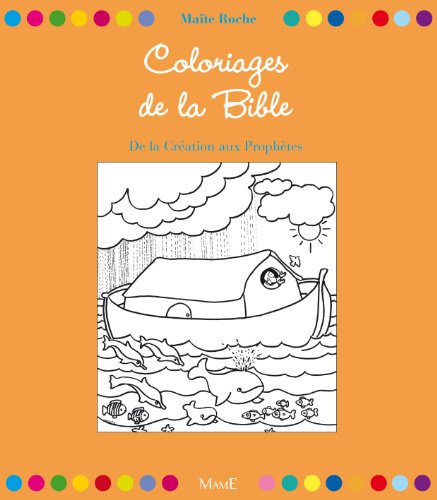 Coloriages de la Bible: De la Création aux Prophètes von MAME