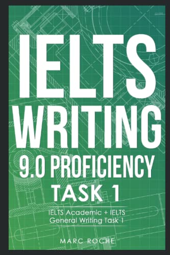 IELTS Writing 9.0 Proficiency © Task 1. IELTS Academic + IELTS General Writing Task 1. Includes IELTS Writing Samples for IELTS Academic Training & ... Training (IELTS Vocabulary Book, Band 2) von Independently published