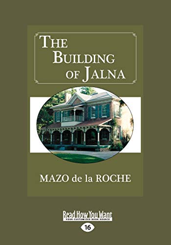The Building of Jalna von ReadHowYouWant
