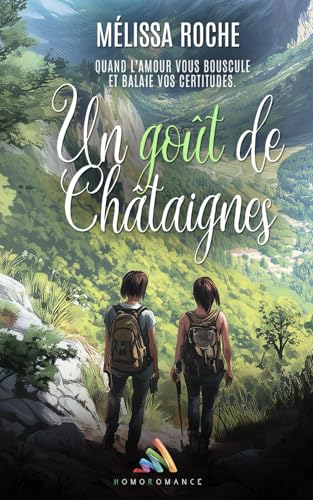 Un goût de chataignes: Romance lesbienne de saison Un goût de chataignes: Romance lesbienne de saison von Homoromance Éditions