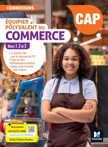 Connexions - Équipier polyvalent du commerce - CAP EPC - Éd. 2025 - Blocs 1, 2, 3 - Livre élève Connexions - Équipier polyvalent du commerce - CAP EPC - Éd. 2025 - Blocs 1, 2, 3 - Livre élève von FOUCHER