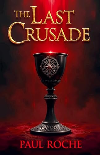 The Last Crusade (Johnny Walker, Band 1)