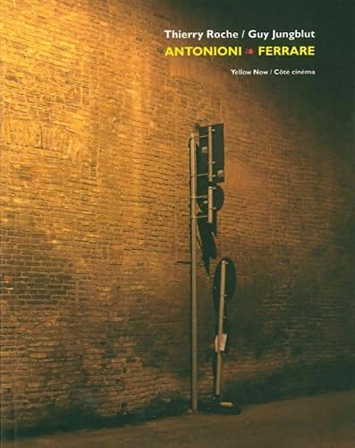 Antonioni - Ferrare: une hypothèse plausible