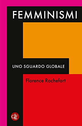 Femminismi. Uno sguardo globale (I Robinson. Letture) von Laterza