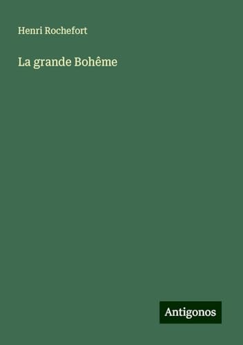La grande Bohême von Antigonos Verlag