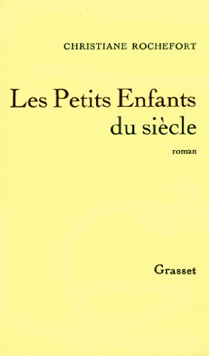 Les petits enfants du siècle von GRASSET