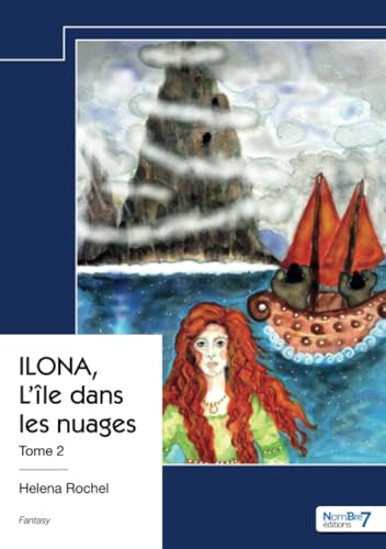 ILONA, L'île dans les nuages - Tome 2 von Nombre7