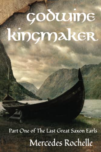 Godwine Kingmaker (The Last Great Saxon Earls, Band 1) von Sergeant Press