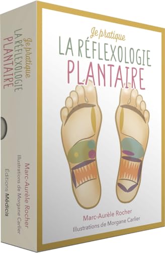 Je pratique la réflexologie plantaire von MEDICIS