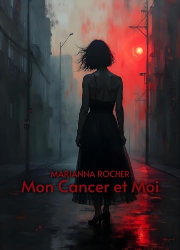 Mon cancer et moi von Librinova