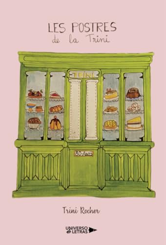 Les postres de la Trini Les postres de la Trini von Universo de Letras
