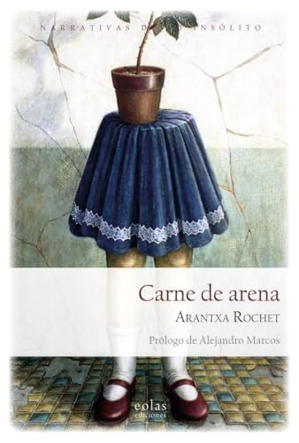 Carne de arena (Las puertas de lo posible, Band 41) von EOLAS EDICIONES