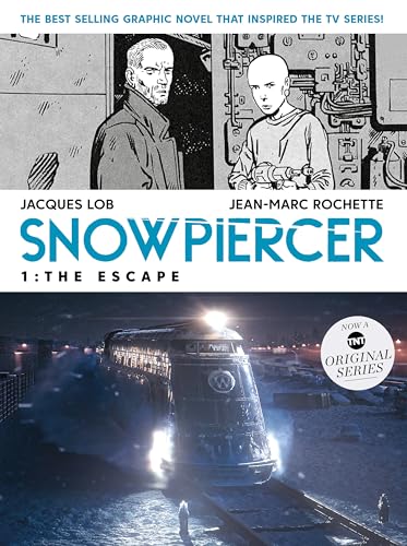 Snowpiercer Volume 1: The Escape