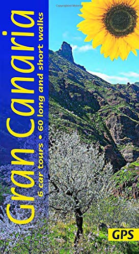 Gran Canaria Sunflower Walking Guide: 60 long and short walks and 6 car tours (Sunflower Walking & Touring Guide)