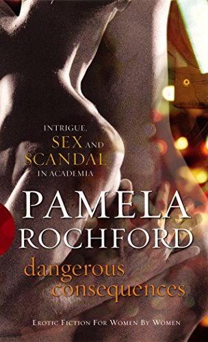 Dangerous Consequences (Black Lace Series)