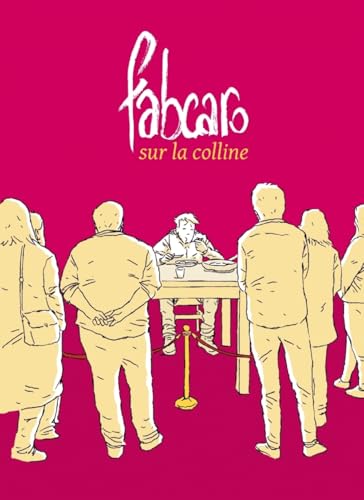 Fabcaro sur la colline von SIX PIEDS TERRE