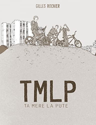 TMLP - Ta mère la pute von SIX PIEDS TERRE