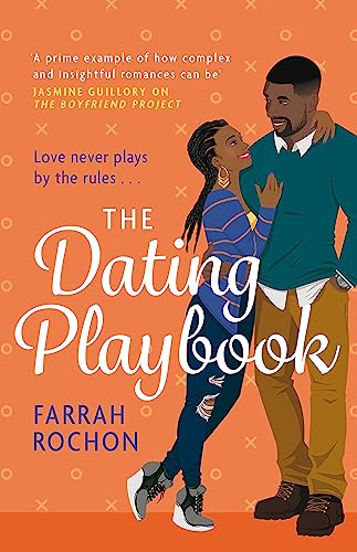 The Dating Playbook: A fake-date rom-com to steal your heart! 'A total knockout: funny, sexy, and full of heart' (Boyfriend Project) von Headline Eternal