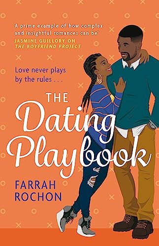 The Dating Playbook: A fake-date rom-com to steal your heart! 'A total knockout: funny, sexy, and full of heart' (Boyfriend Project)