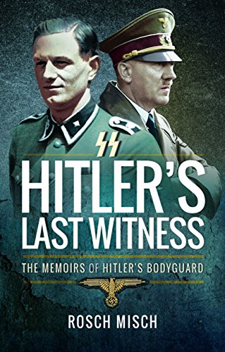Hitler's Last Witness: The Memoirs of Hitler's Bodyguard von Frontline Books
