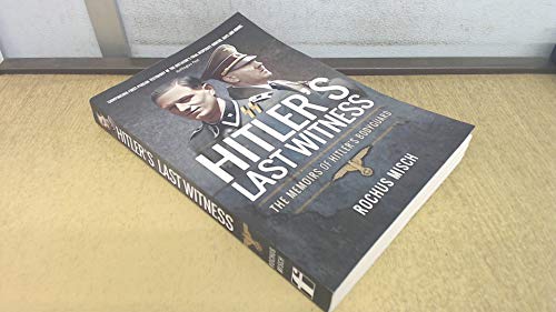 Hitler's Last Witness: The Memoirs of Hitler's Bodyguard von Frontline Books