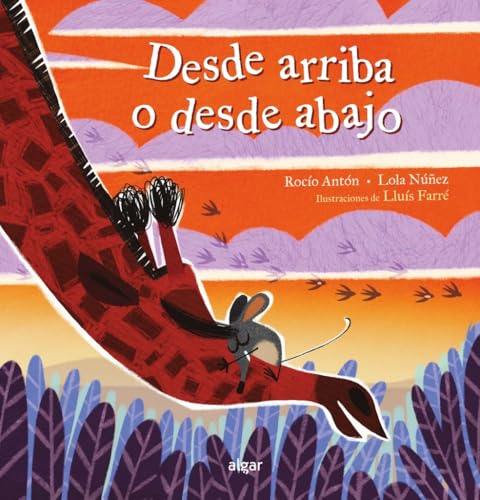 Desde arriba o desde abajo (Álbumes Ilustrados castellano, Band 235) von ALGAR EDITORIAL