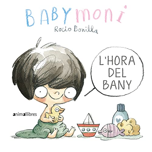 Babymoni. L'hora del bany (Cartró, Band 36) von Animallibres, S.L.