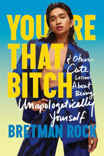 You’re That B*tch: & Other Cute Stories About Being Unapologetically Yourself von HarperCollins