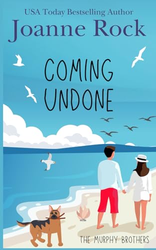 Coming Undone: A Second Chance Romance (The Murphy Brothers, Band 5) von Independently published
