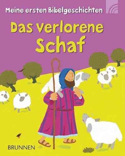 Das verlorene Schaf: Meine ersten Bibelgeschichten