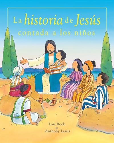La historia de Jesús contada a los niños (Sin Coleccion)