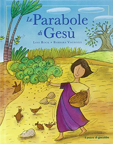 Le parabole di Gesù Le parabole di Gesù von Il Pozzo di Giacobbe