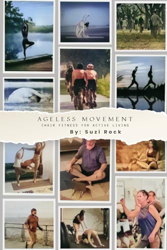 Ageless Movement: Chair Fitness for Active living