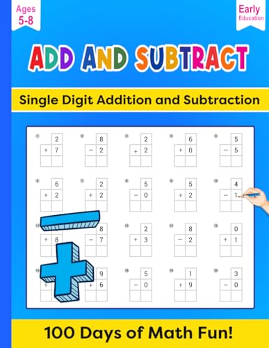 ADD AND SUBTRACT: SINGLE DIGIT ADDITION AND SUBTRACTION von Independently published