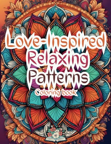 Love-Inspired Relaxing Patterns von Independently published