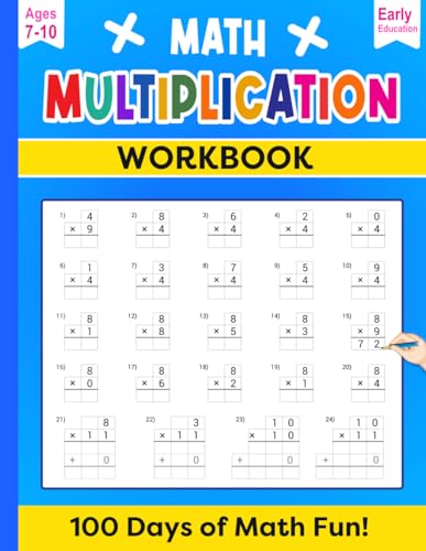 MATH MULTIPLICATION WORKBOOK: 100 Days of Math Fun! von Independently published