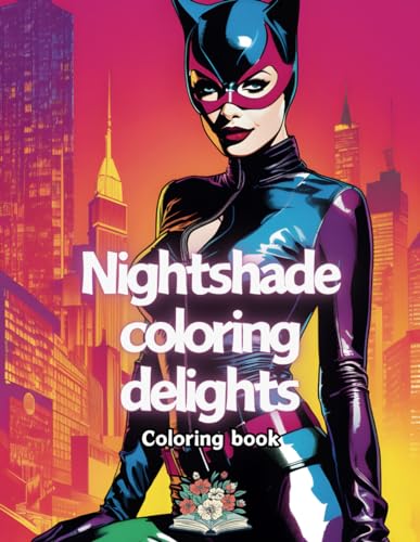 Nightshade Coloring delights von Independently published