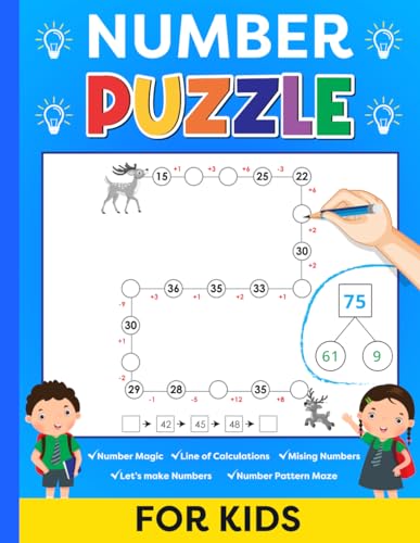 Number Puzzles for Kids and Adults: Number Magic, Line of Calculations, Missing Numbers, Let’s make Numbers, Number Pattern Maze von Independently published