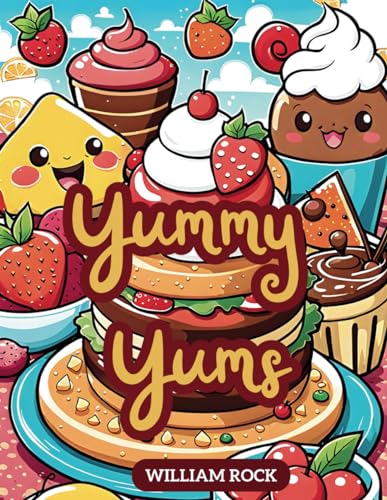 Welcome to Yummy Yums von Independently published