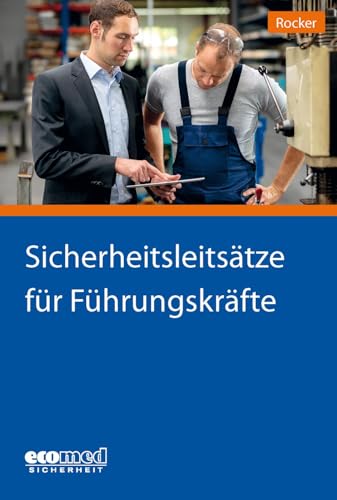 Sicherheitsleitsätze für Führungskräfte von ecomed Sicherheit