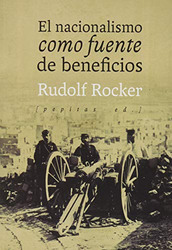 El nacionalismo como fuente de beneficios (Ensayo, Band 83)