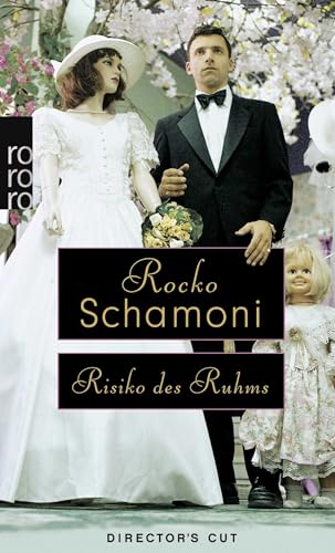 Risiko des Ruhms: Director's Cut von Rowohlt Taschenbuch