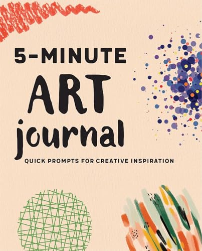 5-Minute Art Journal: Quick Prompts for Creative Inspiration von Rockridge Press