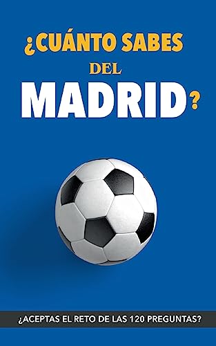 ¿Cuánto sabes del Madrid?: ¿Aceptas el reto? Regalo para seguidores del Madrid. Un libro del Real Madrid diferente para aficionados al equipo blanco von BoD – Books on Demand – Spanien