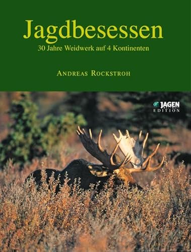 Jagdbesessen: Jagen Weltweit Edition 2 Jagdbesessen: Jagen Weltweit Edition 2